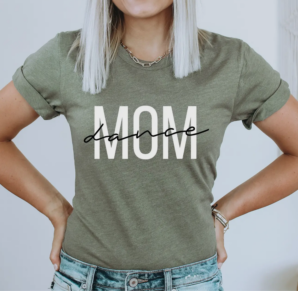Dance Mom Shirt