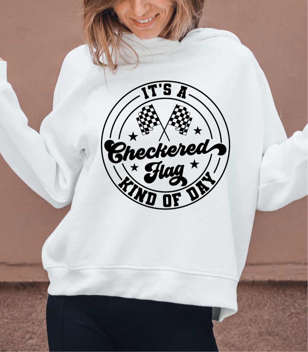 It’s A Checkered Flag Kind Of Day - Shirt