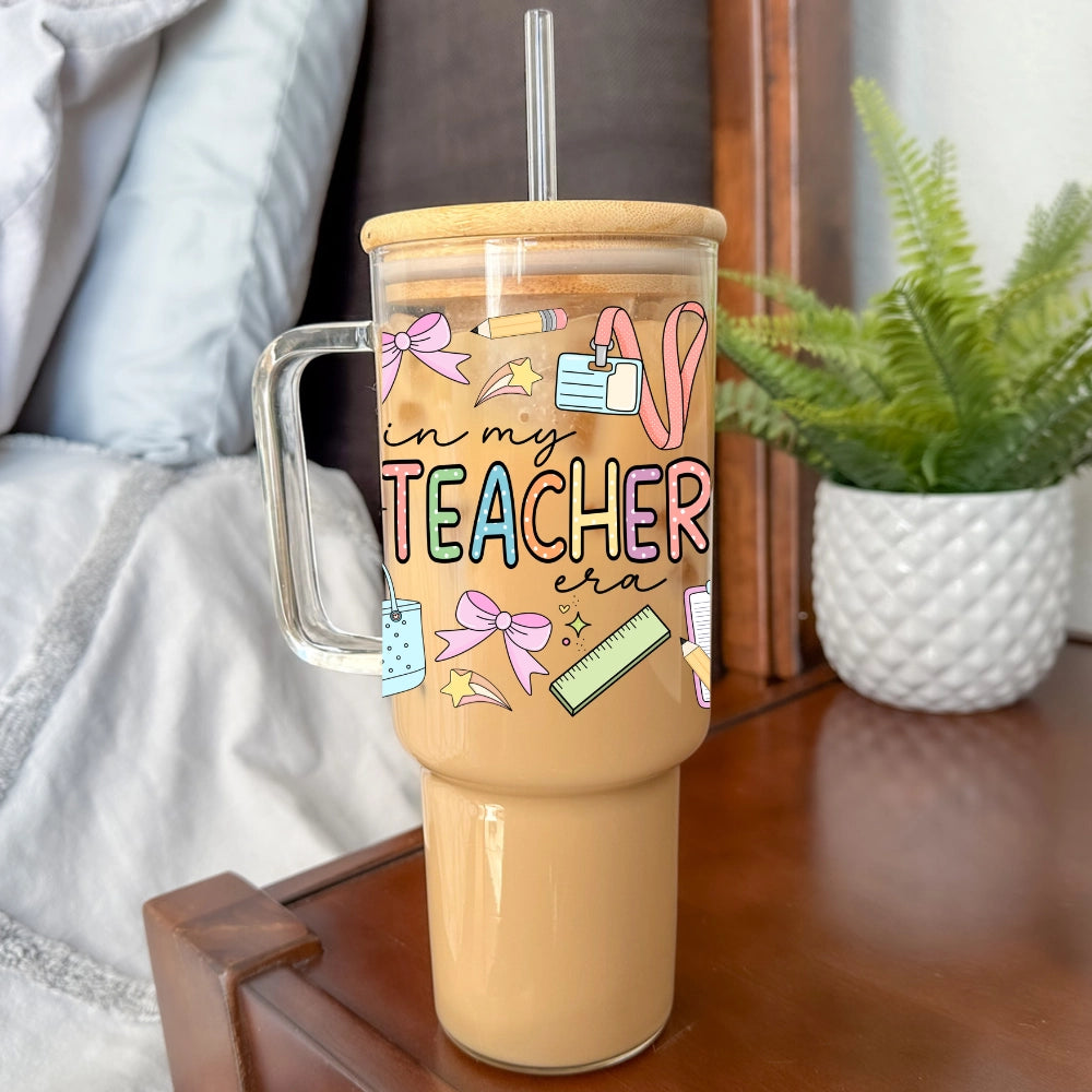 In My Teacher Era | 40oz Glass Tumbler with Bamboo Lid & Straw
